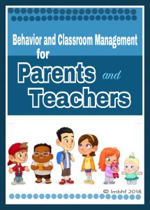 Behavior and Classroom Management for Parents and Teachers
