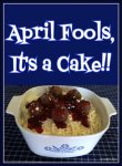 April Fool's Day Prank - It's a Cake!