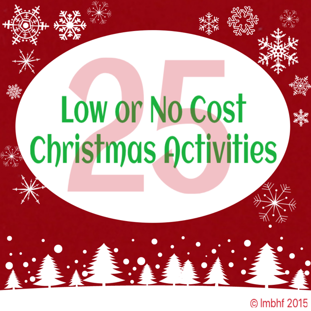 25 Low or No Cost Christmas Activities