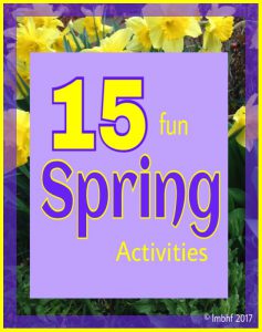 Fun things to do in Spring.
